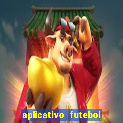 aplicativo futebol da hora 3.7